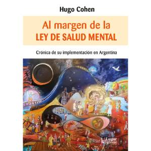 Al margen de la Ley de Salud Mental